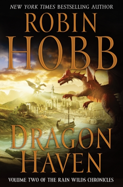 The Rain Wilds Chronicles 2 : Dragon Haven