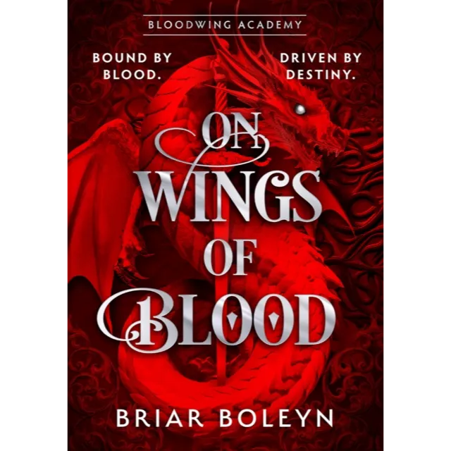 Bloodwing Academy 1 : On Wings Of Blood
