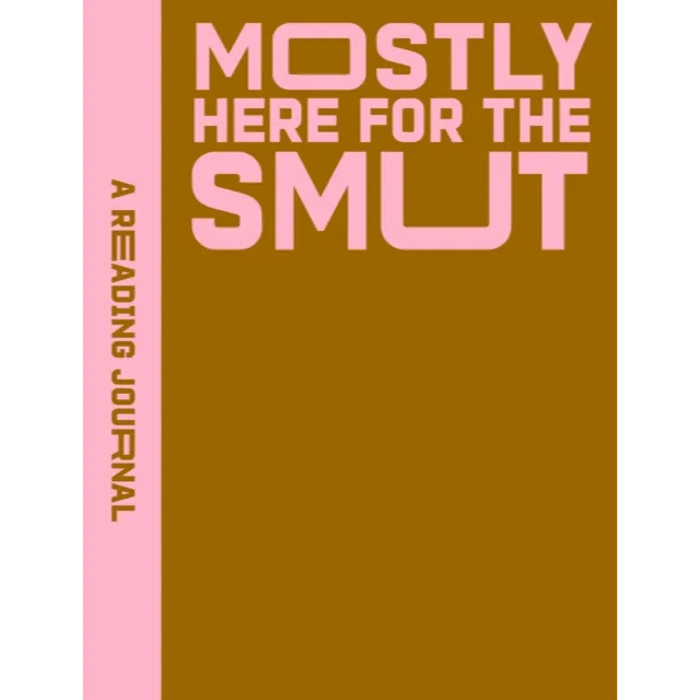 A Reading Journal : Mostly Here for the Smut
