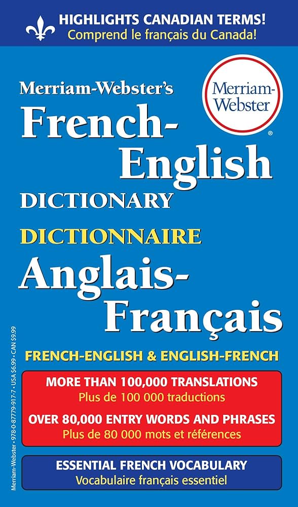 The Merriam-Webster's French-English Dictionary