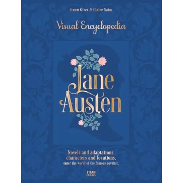 [9781835410639] Jane Austen : The Visual Encyclopedia