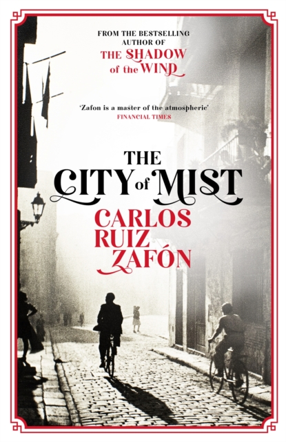 The Cemetery of Forgotten Books 5 : The City Of Mist