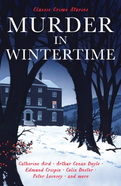 Murder in Wintertime : Classic Crime Stories