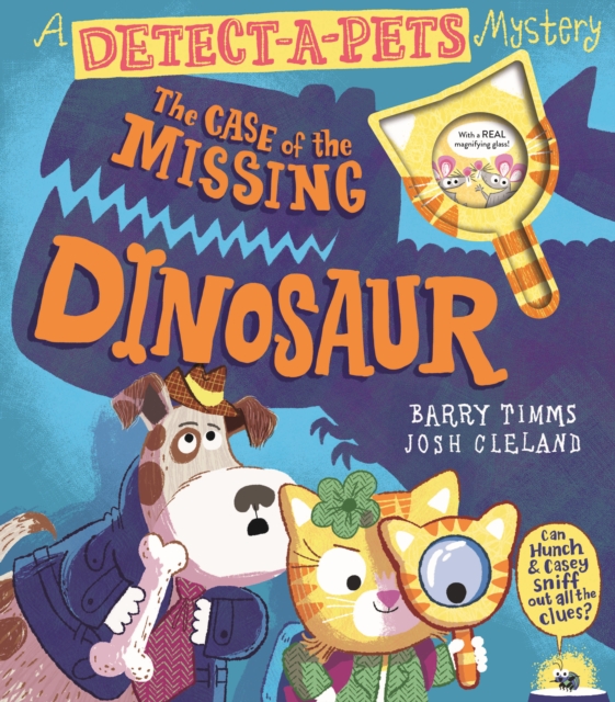 A Detect-a-Pets Mystery : The Case of the Missing Dinosaur