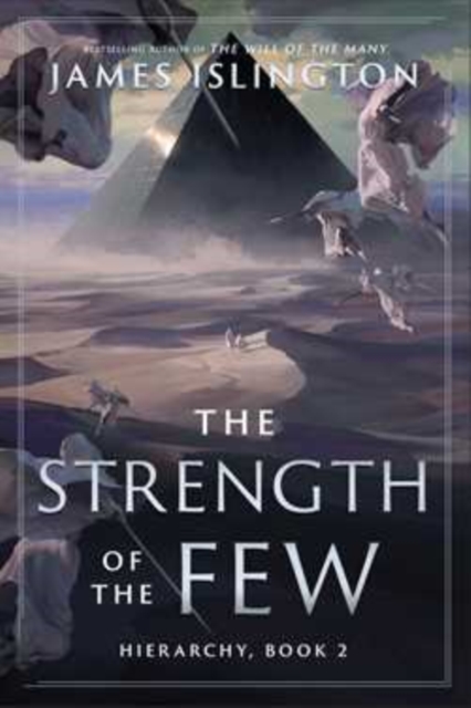 Hierarchy 2 : Strength of the Few