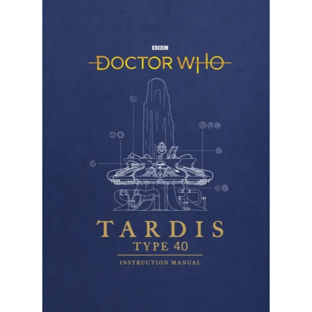 [9781785943775] Doctor Who : TARDIS Type 40 Instruction Manual