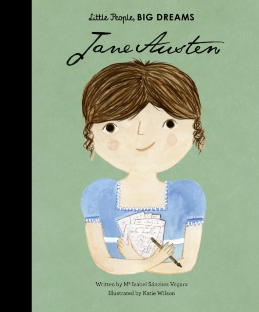 Little People, BIG DREAMS : Jane Austen