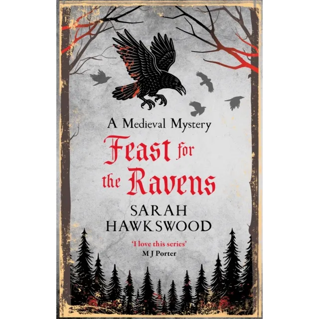 A Bradecote and Catchpoll Investigation : Feast for the Ravens