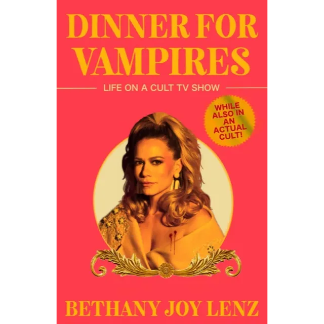 Dinner for Vampires : Life on a Cult TV Show (While also in an Actual Cult !)