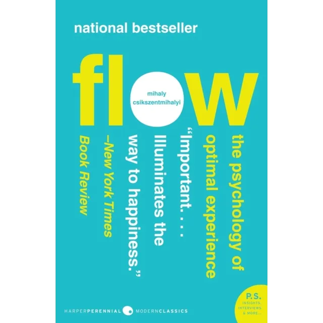 Flow : The Psychology of Optimal Experience