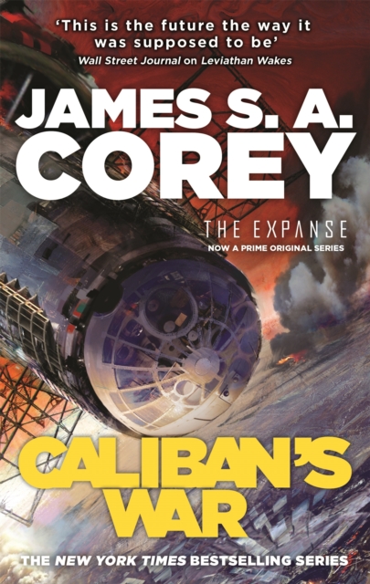 [9781841499918] The Expanse 2 : Caliban's War