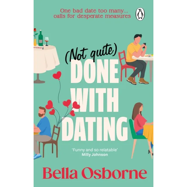 (Not Quite) Done with Dating