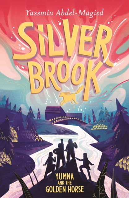 Silverbrook : Yumna and the Golden Horse