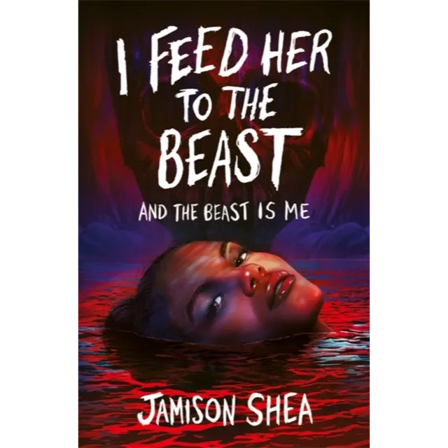 I Feed Her to the Beast and the Beast Is Me 1