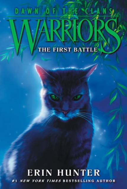 Warriors : Dawn of the Clans 3 : The First Battle