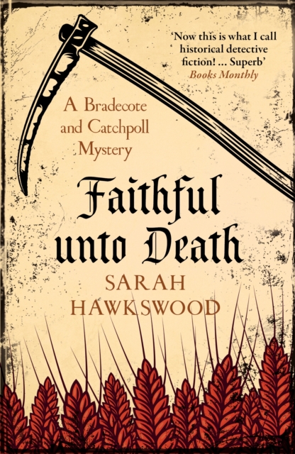A Bradecote and Catchpoll Investigation : Faithful Unto Death