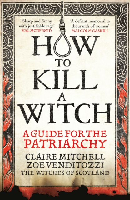 How To Kill A Witch : A Guide For The Patriarchy