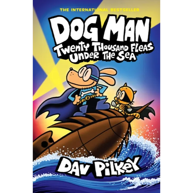 Dog Man 11: Twenty Thousand Fleas Under the Sea