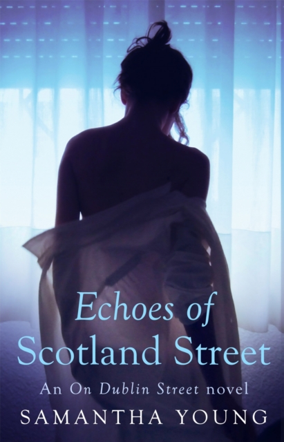 On Dublin Street : Echoes of Scotland Street