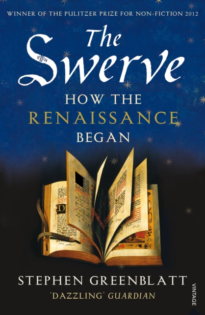The Swerve : How the Renaissance Began