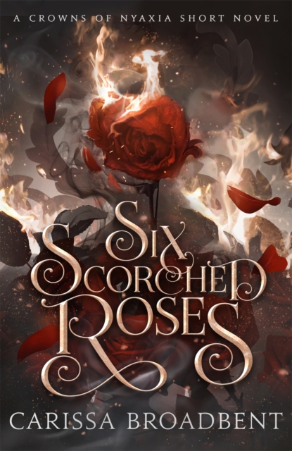 [9781035051762] Crowns Of Nyaxia 1.5 : Six Scorched Roses