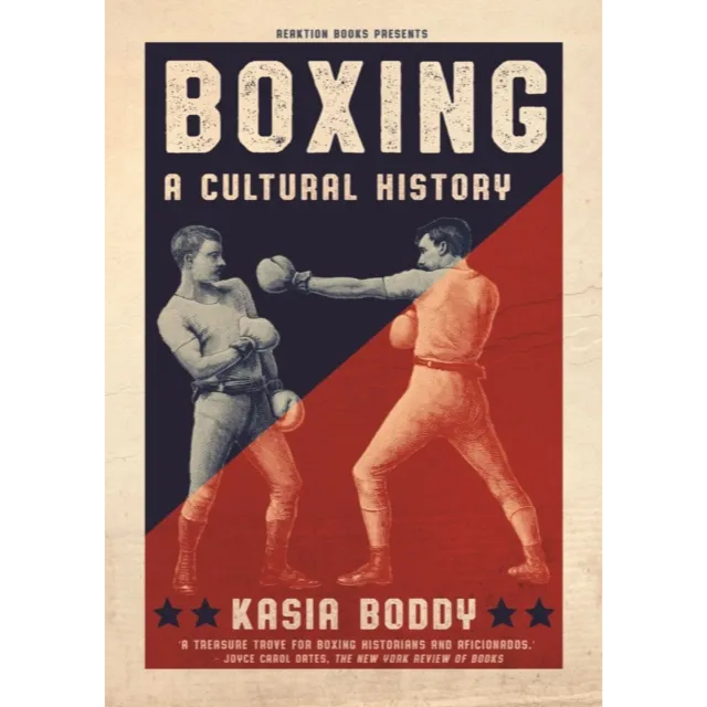 Boxing : A Cultural History