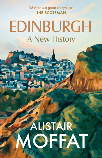 Edinburgh : A New History