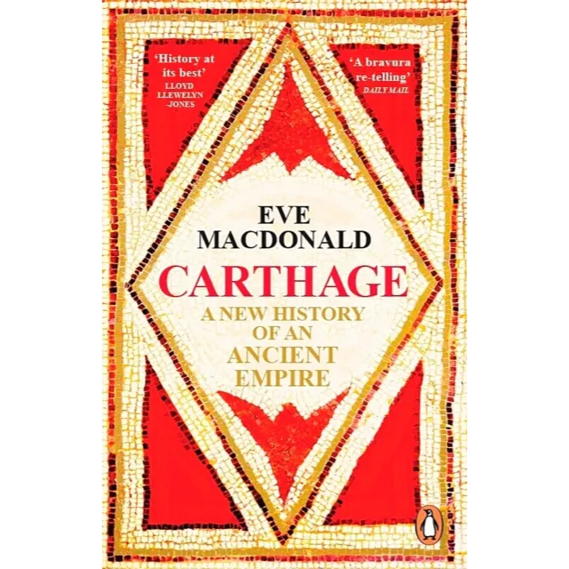 Carthage : A new history of an ancient empire