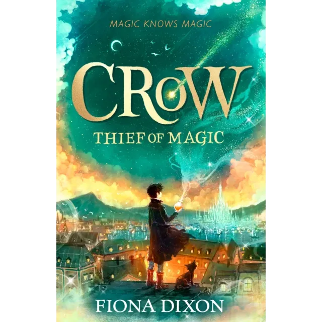Crow : Thief of Magic