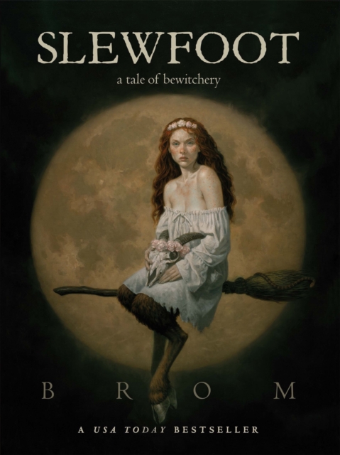 Slewfoot : A Tale of Bewitchery