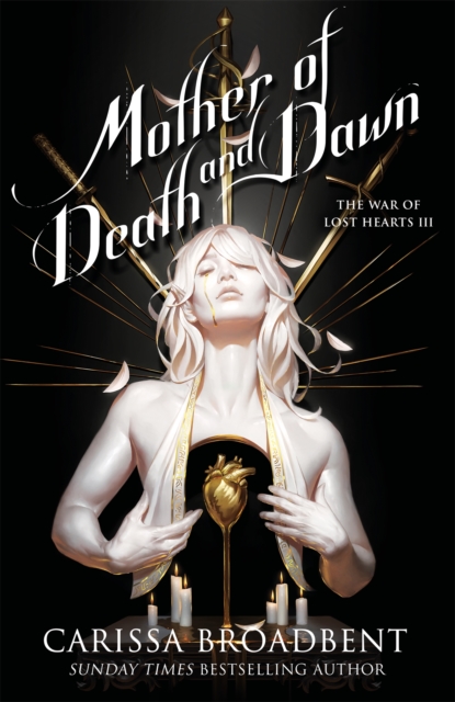 The War of Lost Hearts 3 : Mother of Death and Dawn