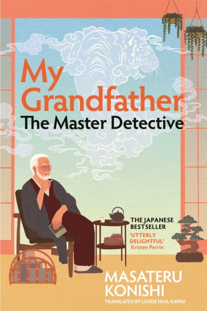 [9781035037728] My Grandfather, the Master Detective