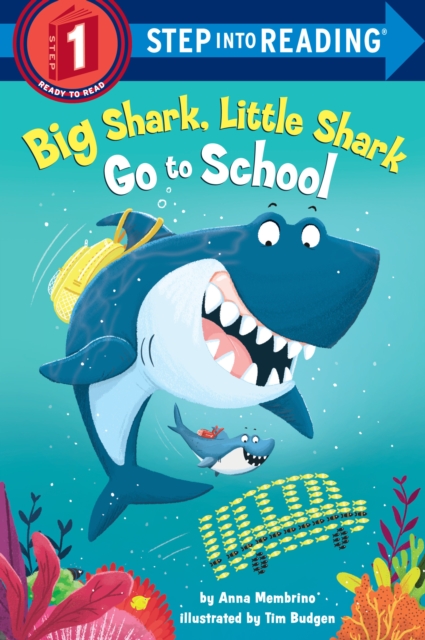 [9781984893499] Step Into Reading : Big Shark, Little Shark Go to School