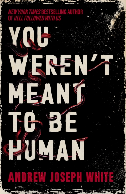 [9781837841028] You Weren't Meant to be Human