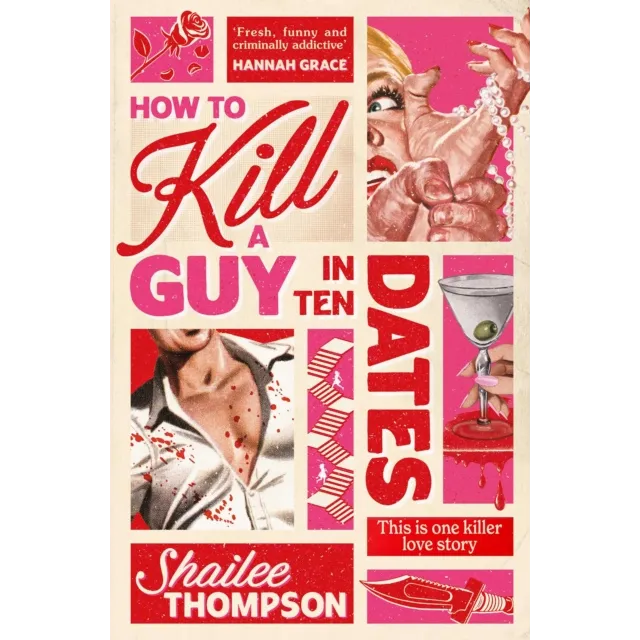 [9781398551527] How to Kill a Guy in Ten Dates