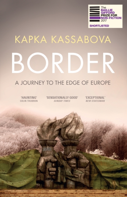 [9781783783205] Border : A Journey to the Edge of Europe