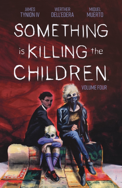 Something is Killing the Children 4