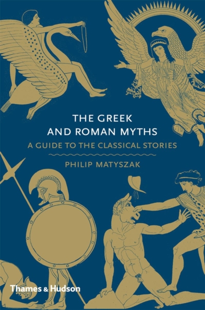 [9780500251737] The Greek and Roman Myths : A Guide to the Classical Stories