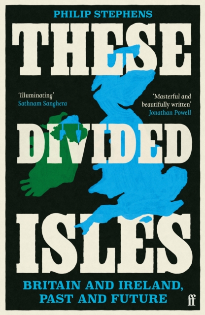 [9780571381494] These Divided Isles : Britain and Ireland, Past and Future