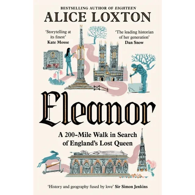 [9781035076956] Eleanor : A 200-Mile Walk in Search of England's Lost Queen