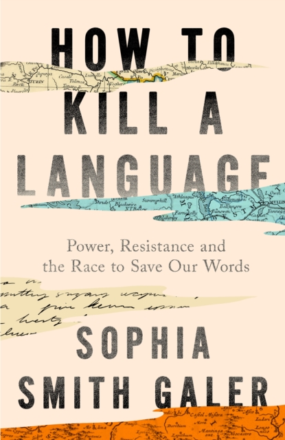 [9780008723736] How To Kill A Language