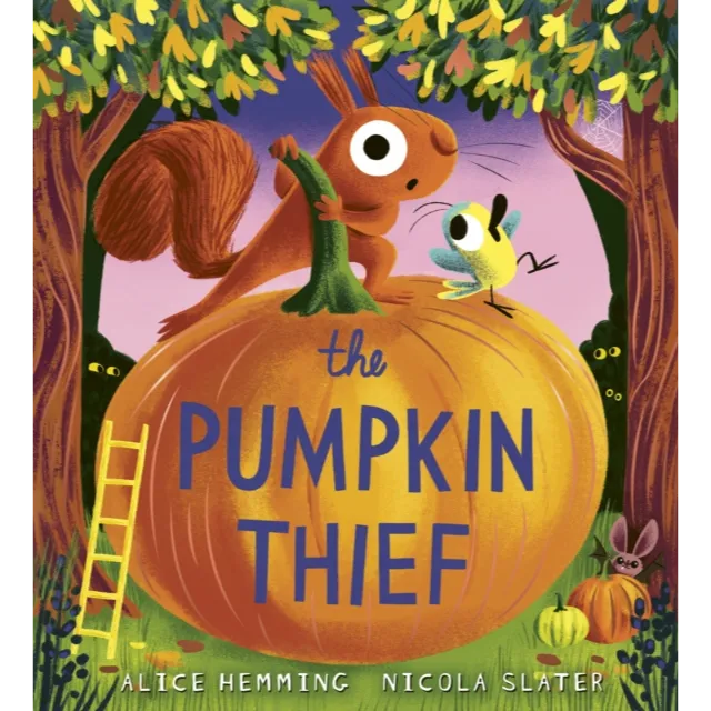 Squirrel and Bird : The Pumpkin Thief