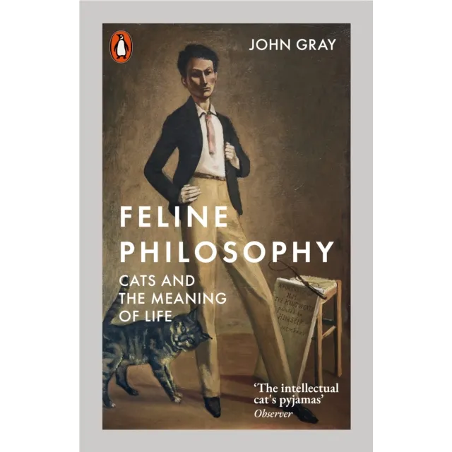 [9780141988429] Feline Philosophy : Cats and the Meaning of Life