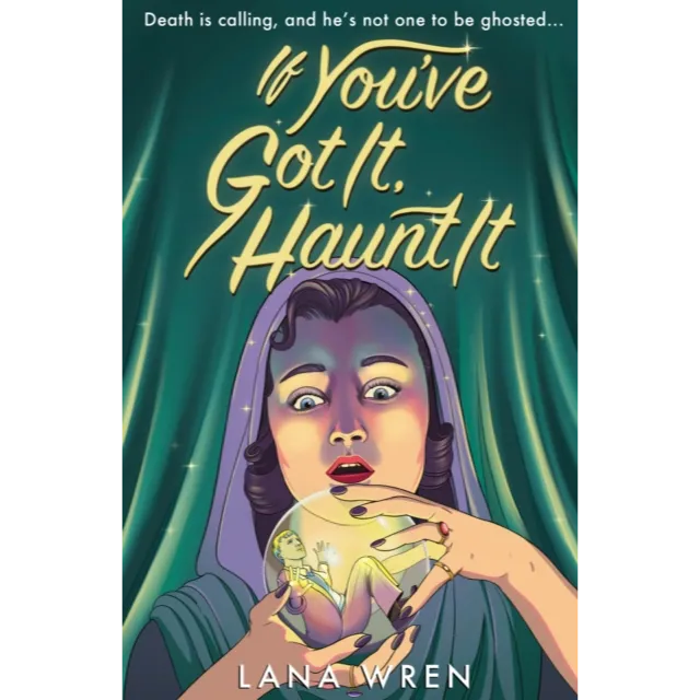 If You've Got It, Haunt It