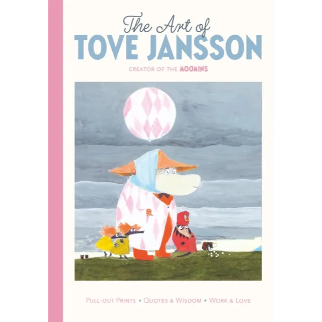 Preorder : The Art of Tove Jansson : Creator of the Moomins - A Pull-Out Prints Book