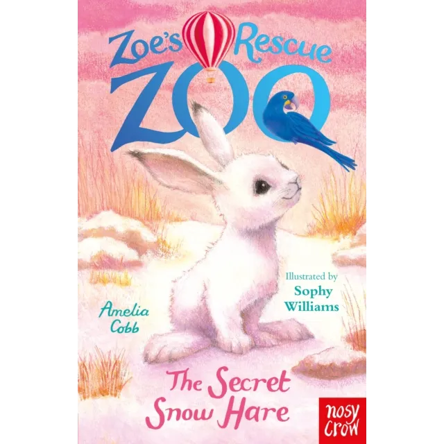 [9781805139232] Zoe's Rescue Zoo : The Secret Snow Hare
