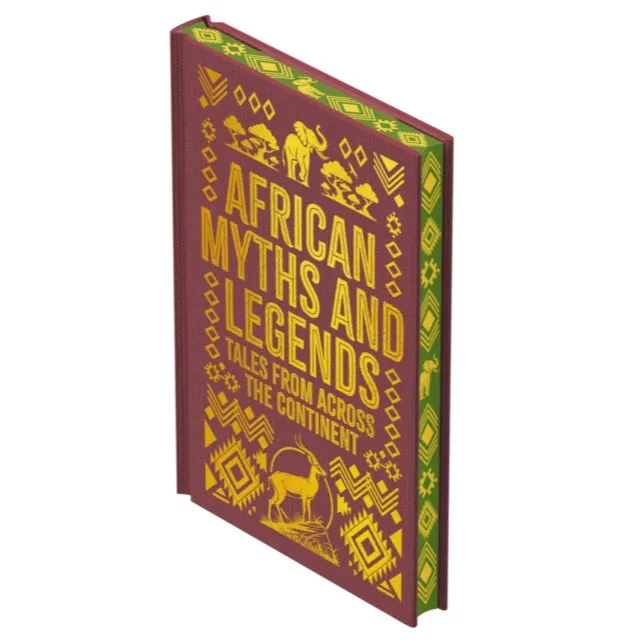 Preorder : African Myths & Legends : Tales from Across the Continent