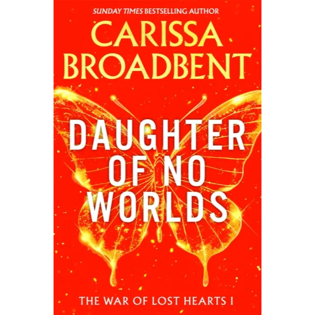 [9781035070855] The War of Lost Hearts 1 : Daughter of No Worlds