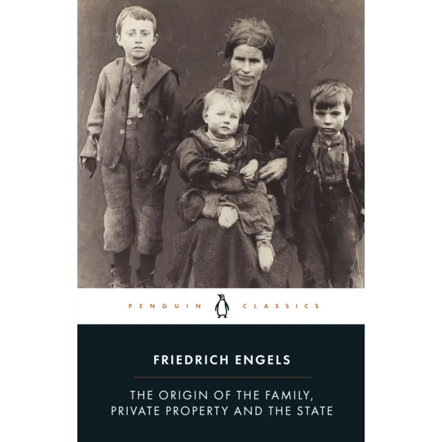 The Origin of the Family, Private Property and the State