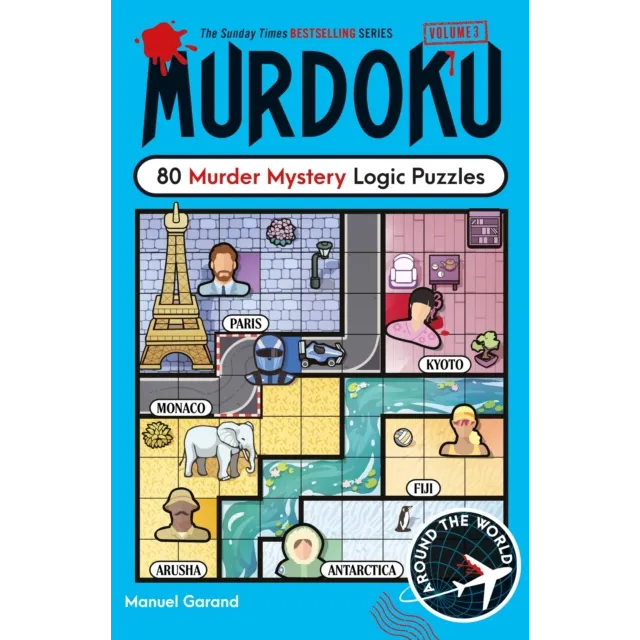 [9781788407526] Preorder : Murdoku 3 : Around the World : 80 Murder Mystery Logic Puzzles